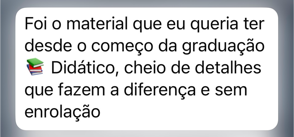 Depoimento: Foi o material que eu queria ter desde o começo da graduação